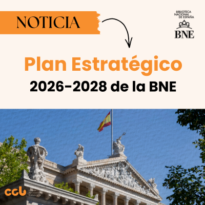 La BNE afronta una nueva etapa con su Plan Estratégico 2026-2028