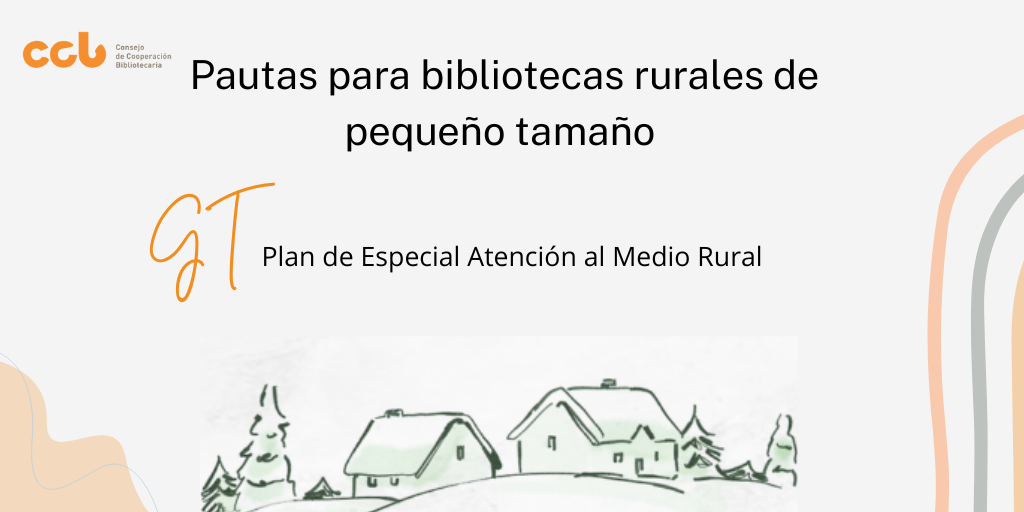 Pautas sobre bibliotecas rurales de pequeño tamaño