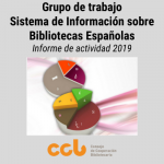 Grupo de Trabajo de Sistema de Información sobre Bibliotecas Españolas