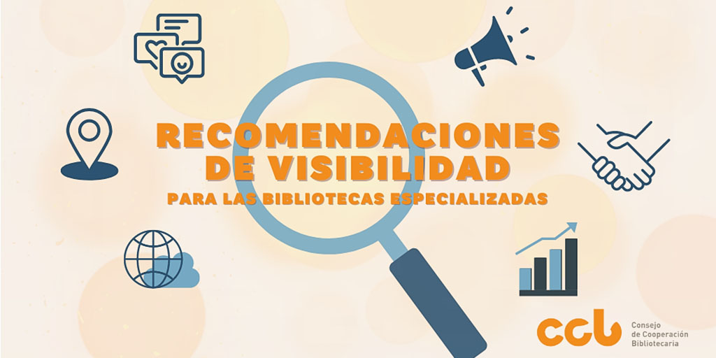 Infografía Recomendaciones de visibilidad para bibliotecas especializadas