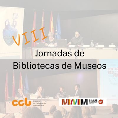 VIII Jornadas de Bibliotecas de Museos