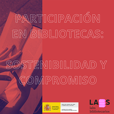 Conclusiones Jornada Participación en bibliotecas: sostenibilidad y compromiso