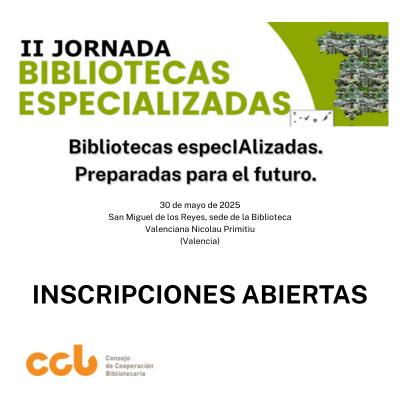 II Jornada “Bibliotecas especIAlizadas. Preparadas para el futuro” 