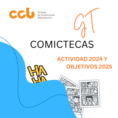 Actividad desarrollada por el Grupo de Trabajo de Comictecas en 2024 y objetivos para 2025