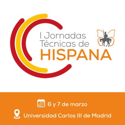 Las I Jornadas Técnicas de Hispana se celebran el 6 y 7 de marzo en Madrid